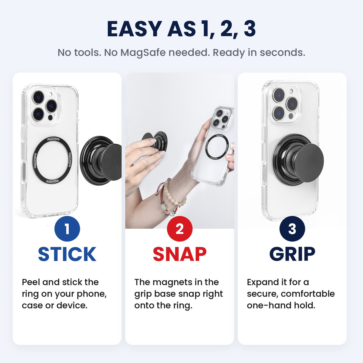 How it works: stick the ring, snap on the grip, grip anything
